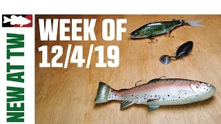 What's New At Tackle Warehouse 12/4/19
