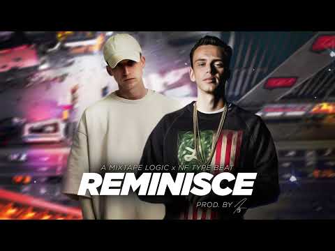Old School Logic x NF Type Beat - Reminisce