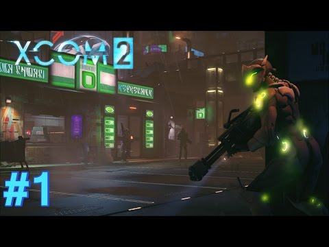 XCOM 2 + DLC & MODS | Part 1 | War Begins Again