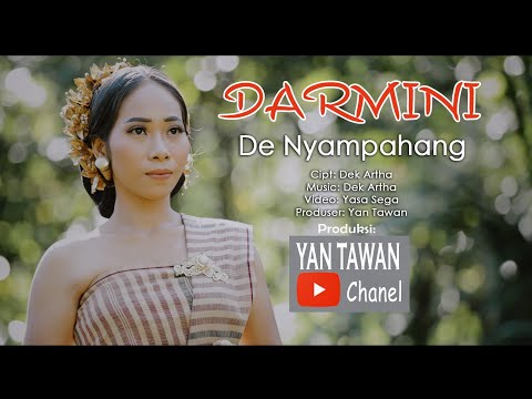 Darmini - De Nyampahang (Official Video Klip Musik)