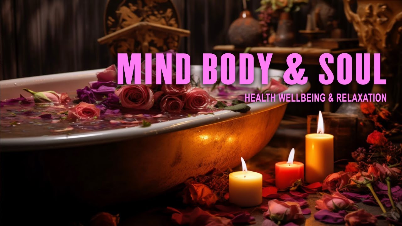 Mind, Body & Soul - Unwind, Study, Sleep, Yoga, Healing, Lo-Fi, Meditation & Cleansing of the Soul.