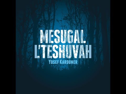 Yosef Karduner - Gam Ki Eilech