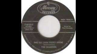 The Diamonds - She Say (Oom Dooby Oom) (1959)