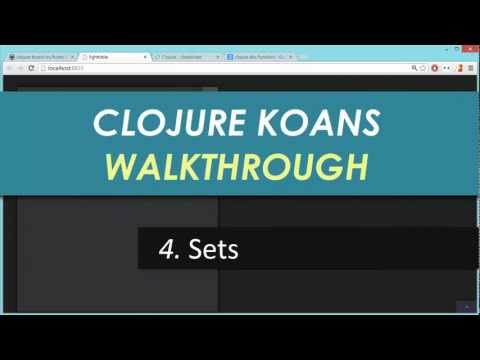 Learn Clojure 4. Sets - Clojure Koans Walkthrough in Light Table IDE