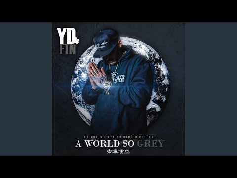 A World So Grey