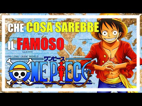 ONE PIECE: Cos'è questo TESORO SEGRETO e DOVE si NASCONDE!@Mobydick23Ferdy