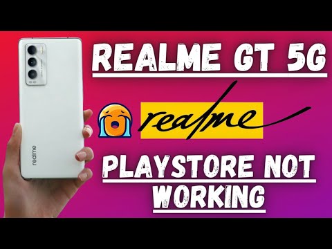 Realme GT 5g Playstore not working | Realme gt Master Edition play store problem