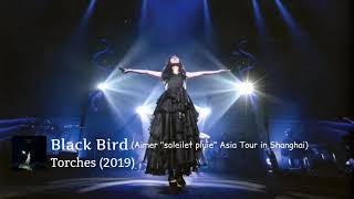 Black Bird (Aimer &quot;soleil et pluie&quot; Asia Tour in Shanghai) / Aimer