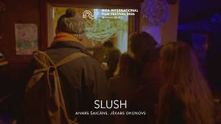 SLUSH Clip 2 | RIGA IFF 2026