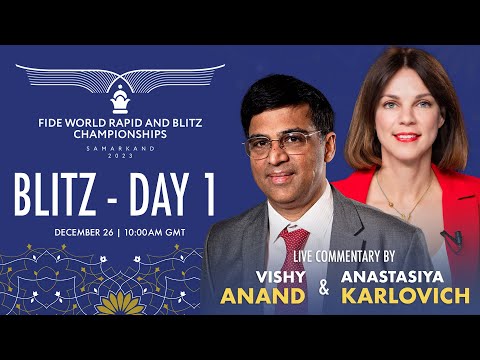 Blitz - Day 1 | FIDE World Rapid & Blitz 2023