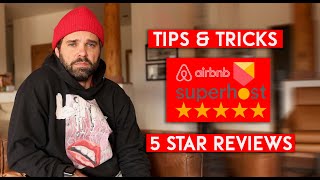 How to Get 5 Star Reviews on Airbnb