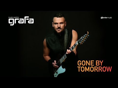 Grafa - Gone By Tomorrow (Official video)