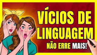 VÍCIOS DE LINGUAGEM - Aprenda TUDO Sobre VÍCIO DE LINGUAGEM Agora Mesmo!