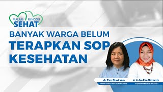 Masih Banyak Ditemui Sejumlah Masyarakat yang Sulit Menerapkan Protokol Kesehatan