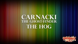 &quot;The Hog&quot; by William Hope Hodgson (Carnacki, the Ghost-Finder)