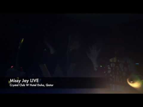 Missy Jay LIVE DJSET Crystal Club W Hotel Doha, Qatar