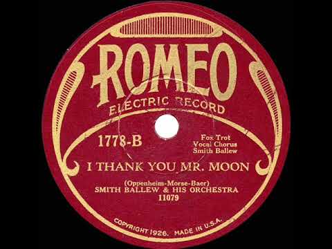 1931 Smith Ballew - I Thank You Mr. Moon