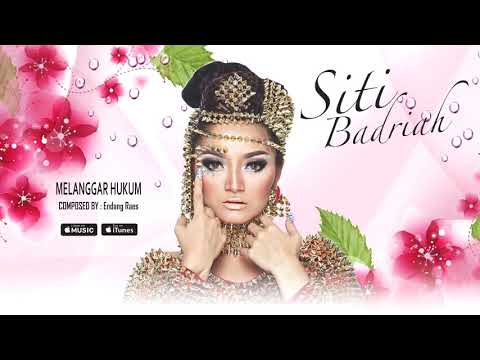 Siti Badriah - Melanggar Hukum (Official Video Lyrics) #lirik