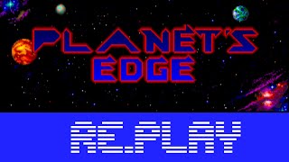Planet's Edge: The Point of no Return [re.play - #2] Restart [German/Deutsch]