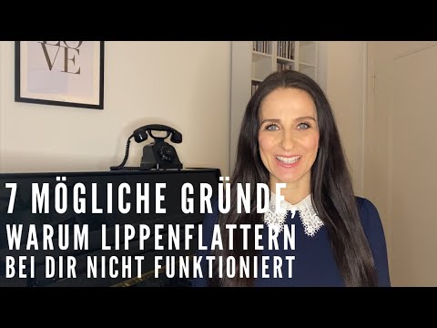 7 mögliche Gründe, warum LIPPENFLATTERN bei dir NICHT funktioniert