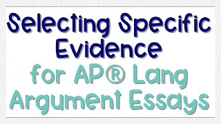 Types of Evidence for Argumentative Essays | AP Lang Q3