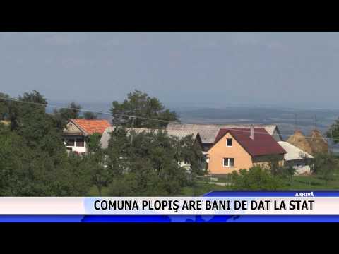 Comuna Plopiş are bani de dat la stat