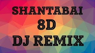 Download lagu Shantha bai Dj remix Full 8D AUDIO mp3