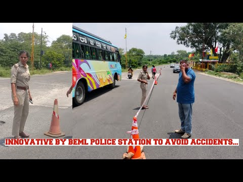INNOVATIVE BY BEML POLICE STATION TO AVOID ACCIDENTS...