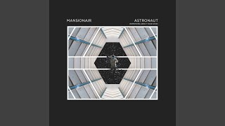 Astronaut (Something About Your Love)