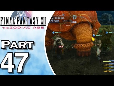 Final Fantasy XII: The Zodiac Age - Gameplay - Walkthrough - Let's Play - PS4 - Part 47