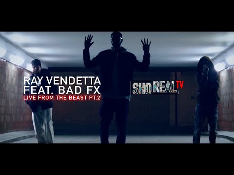 Ray Vendetta Ft Bad FX - Live From the Beast Pt .2 [Official Video]