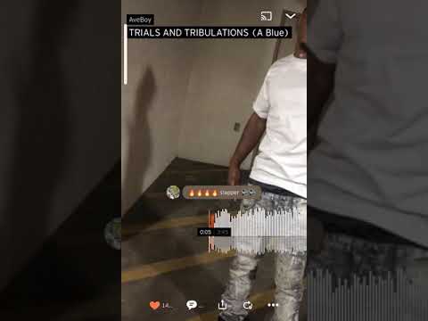 Trials and Tribulations- ABlue