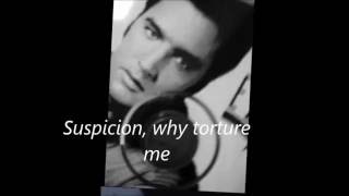 Elvis Presley  -  Suspicion ( incl. lyrics)