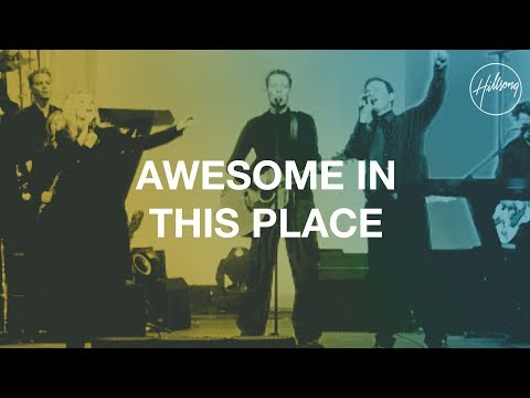Thumbnail for Awesome In This Place video