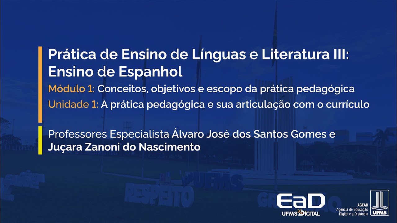 [UFMS Digital] Prática de Ensino de Línguas e Literatura III - Módulo 1 - Unidade 1