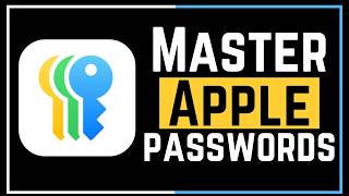 Apple Passwords App The Complete Beginners Guide