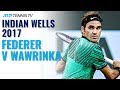 Classic Tennis Highlights: Federer v Wawrinka | Indian Wells 2017