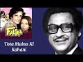 Tota Maina Ki Kahani L Kishore Kumar Lata Mangeshkar L Fakira 1976