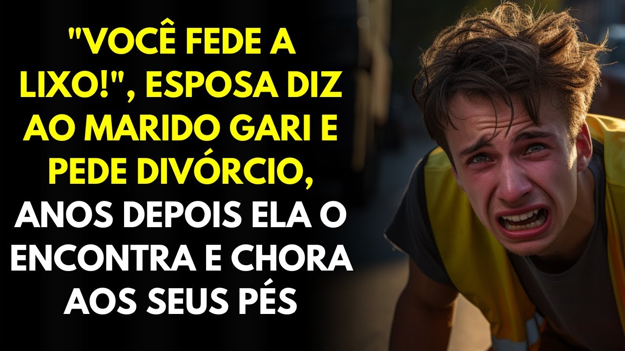 "Você Fede a Lixo!", Esposa Diz Ao Marido Gari e Divorcia, Anos Depois Ela Chora Aos Seus Pés