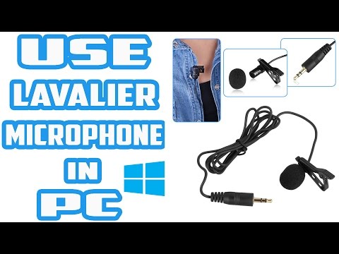 How to use lavalier microphone in pc