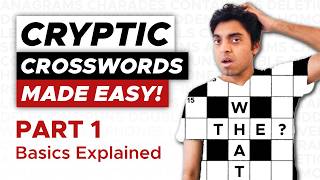 How to Solve Cryptic Crosswords for Beginners (Part 1: Basics Explained)