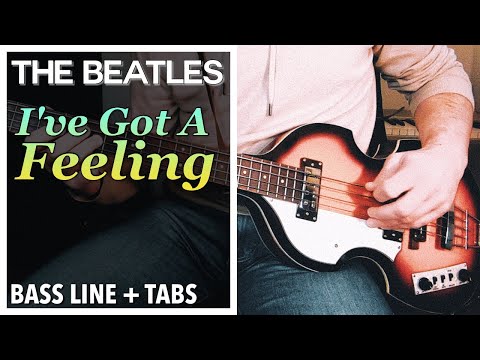 The Beatles - I've Got A Feeling /// BASS LINE [Play Along Tabs]