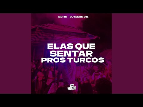 Ela Quer Sentar Pros Turcos