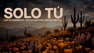 Solo Tú Lyrics English Translation