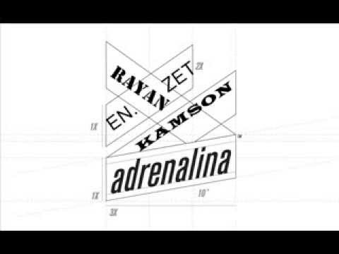 EN. ZET & Rayan & Kamson - Adrenalina