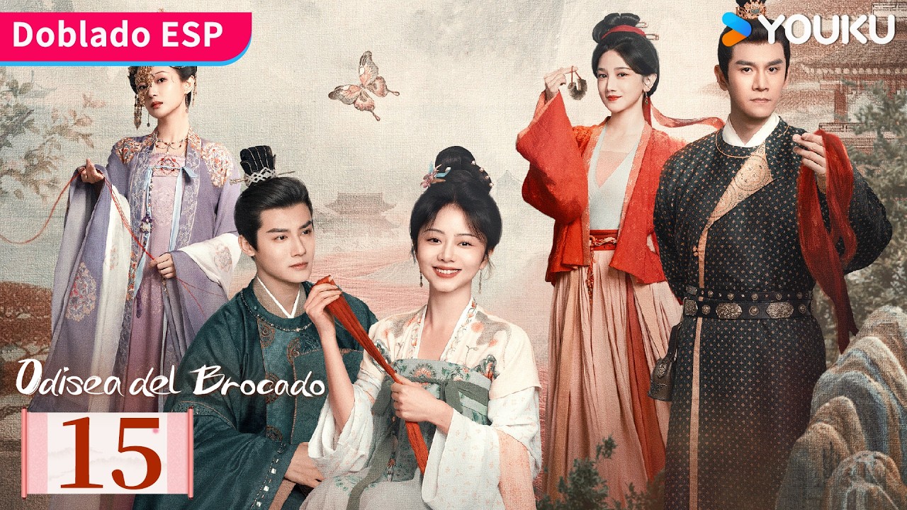 【Doblado ESP】Odisea del Brocado EP15 | Tan Songyun / Zheng Yecheng | YOUKU
