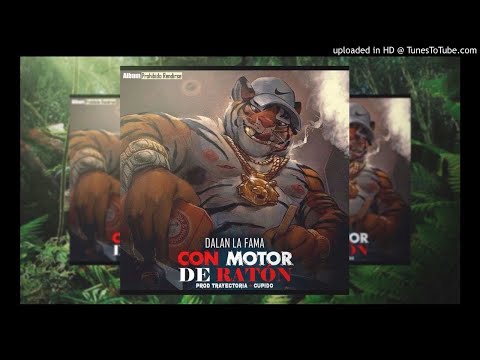 Dalan La Fama - Con Motor De Ratón