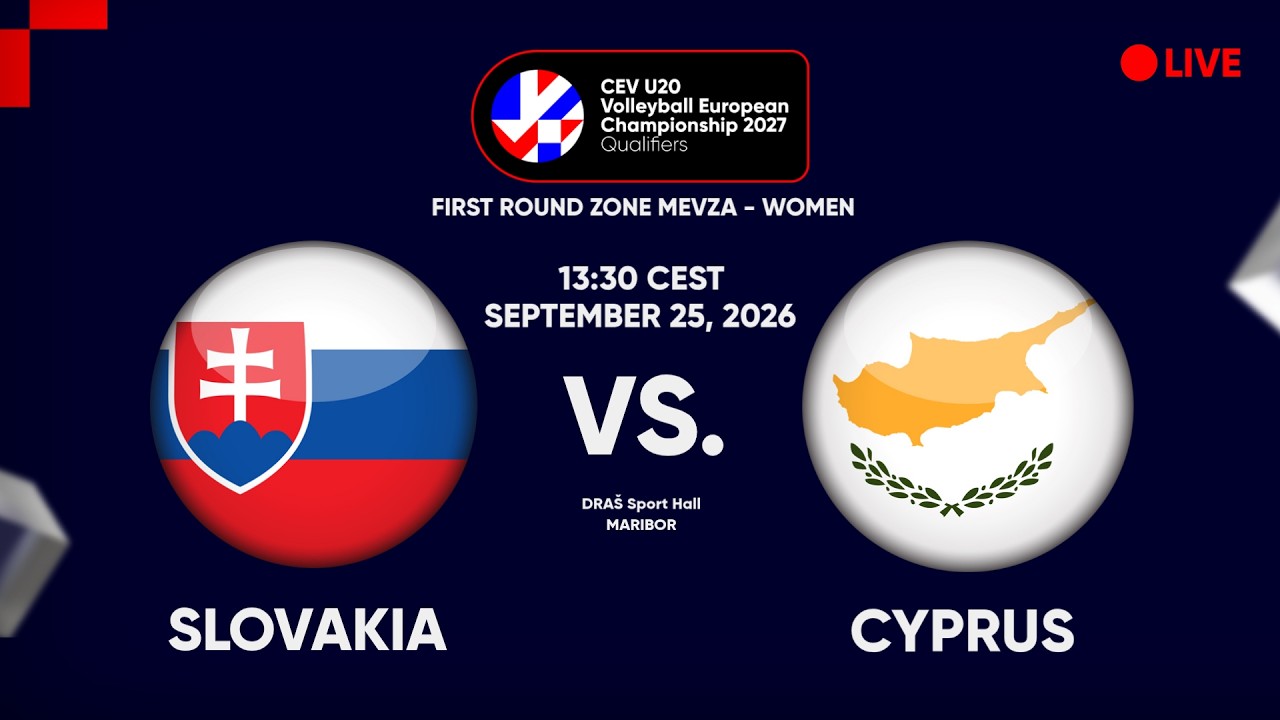 LIVE | SLOVAKIA vs. CYPRUS | CEV U20 EuroVolley 2027 Women | Qualifiers