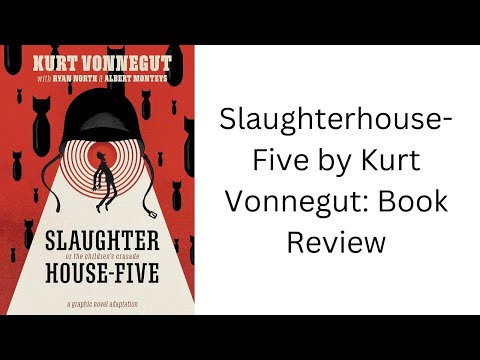 Slaughterhouse-Five by Kurt Vonnegut: Book Review