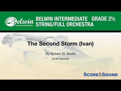 The Second Storm (Ivan), by Robert W. Smith – Score & Sound